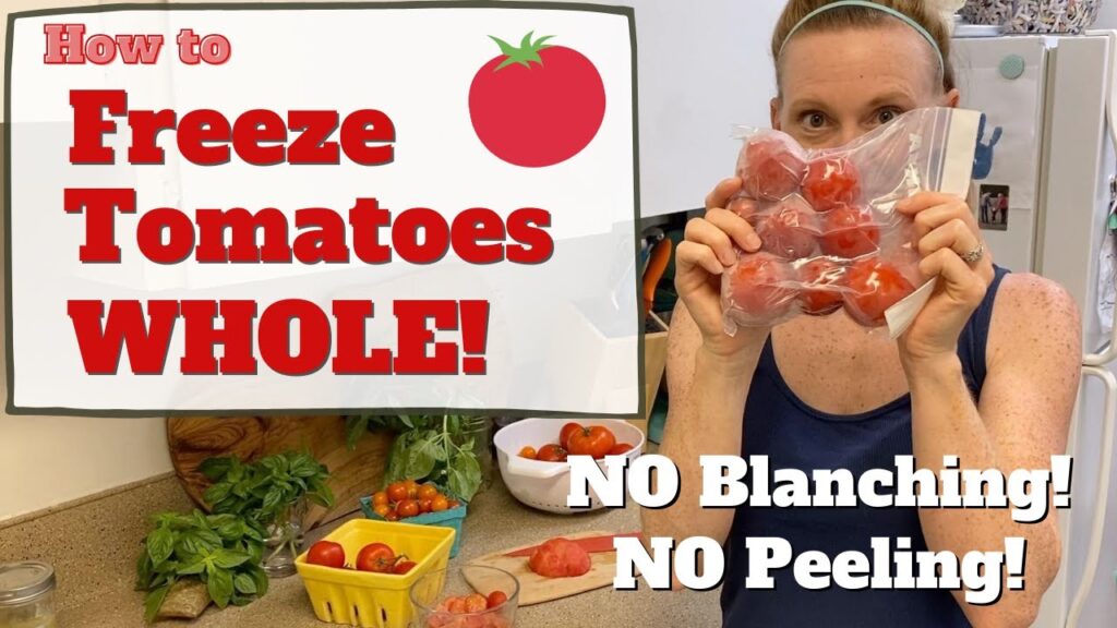 How To Freeze Tomatoes Without Blanching A Simple No Fuss Guide